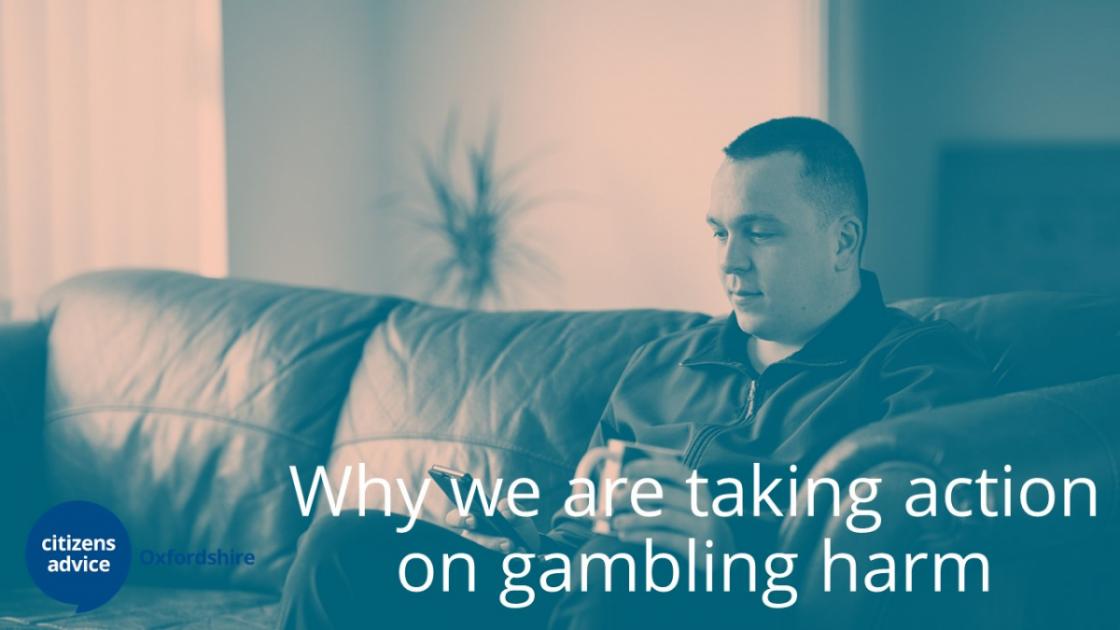 Citizens Advice across Oxfordshire launch a new service to take action on gambling harm amid cost of living crisis