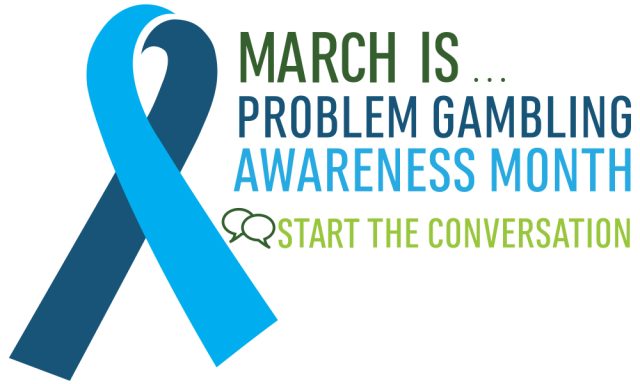 March is Problem Gambling Awareness Month