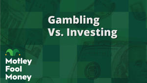 Investing vs. Gambling