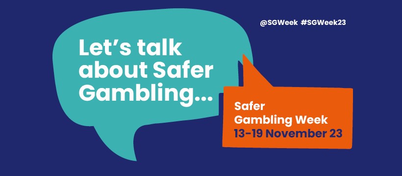 Safer Gambling Week will take place 13-19 November