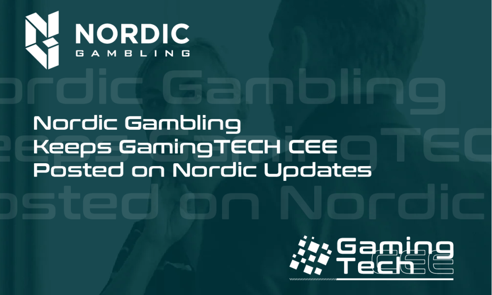 Nordic Gambling Keeps GamingTECH CEE Posted on Nordic Updates