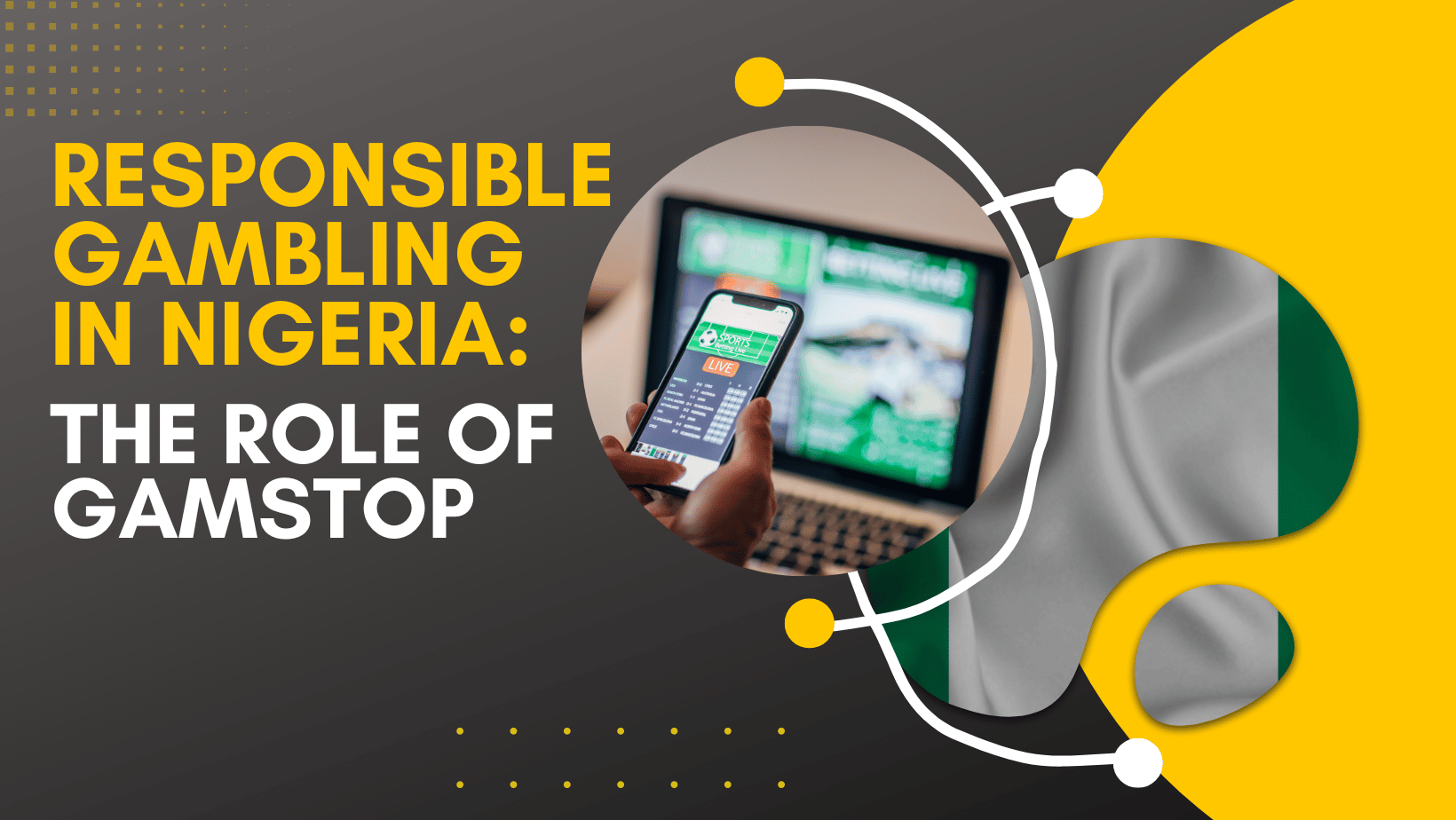 Responsible Gambling in Nigeria: The Role of GamStop