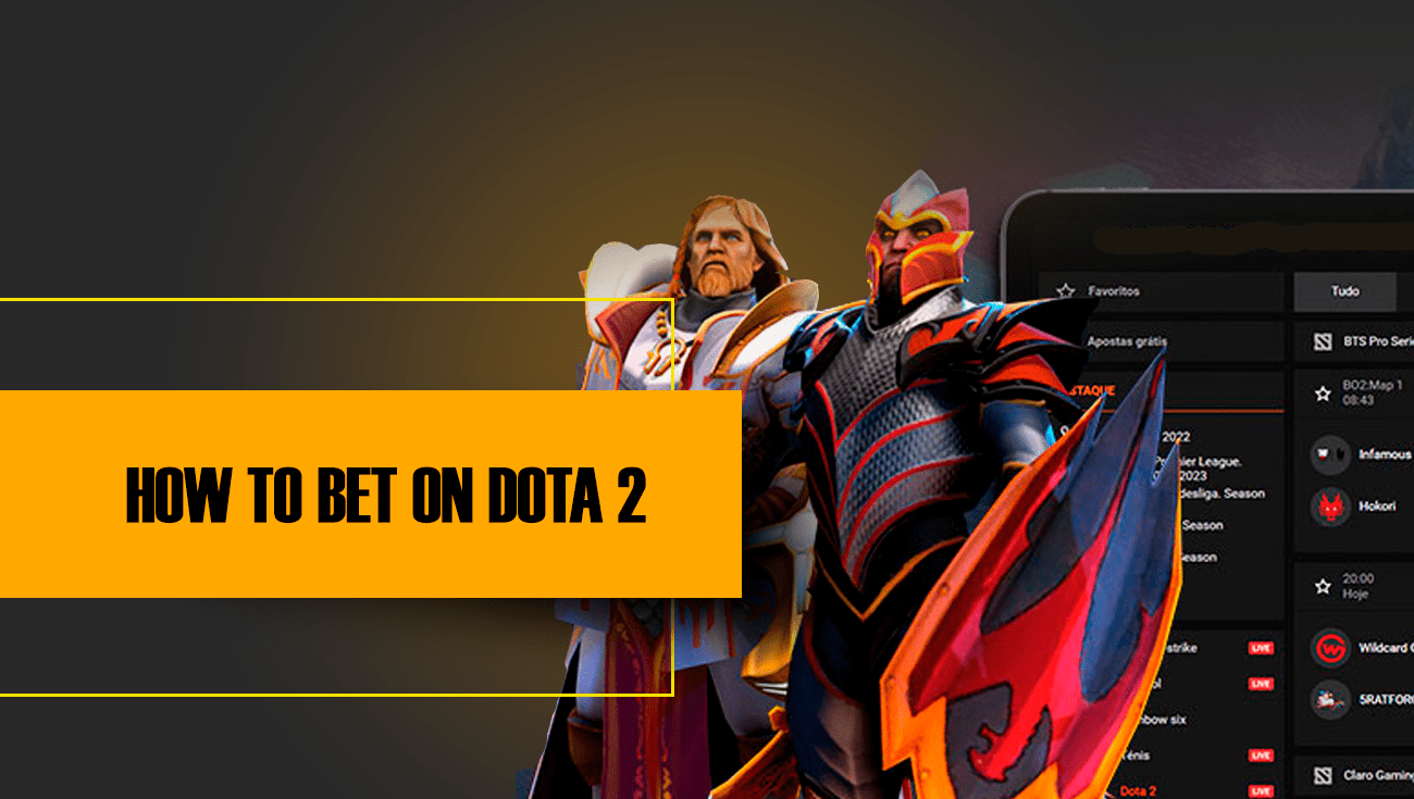 HOW TO BET ON DOTA 2