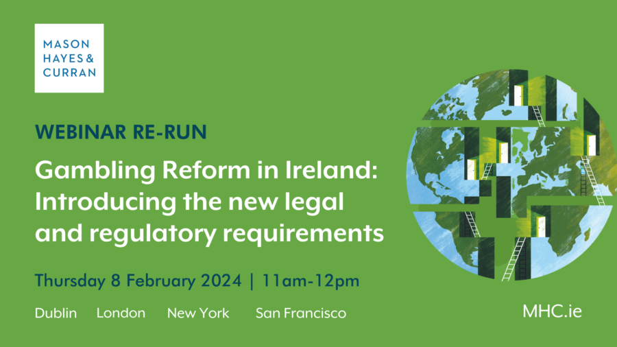 Webinar Re-Run: Gambling Reform in Ireland