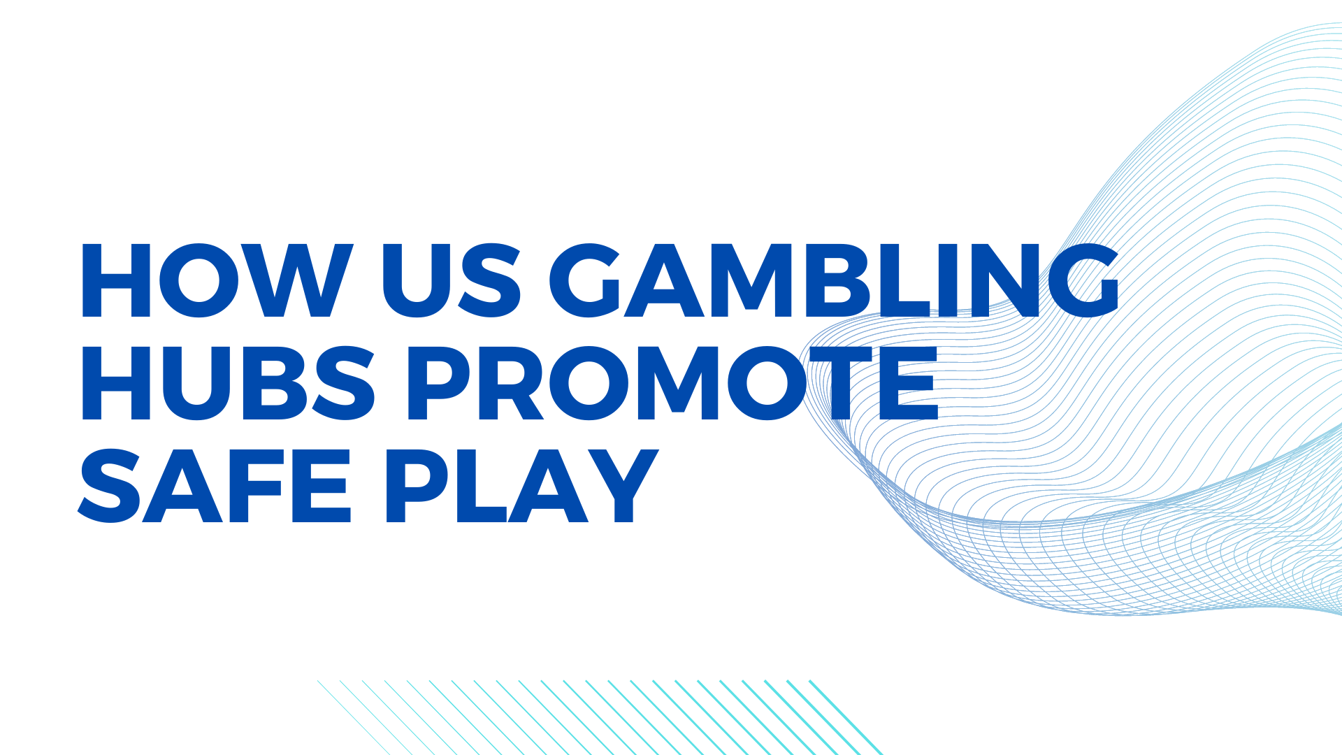 How US Gambling Hubs Promote Safe Play and Why GamStop is Required