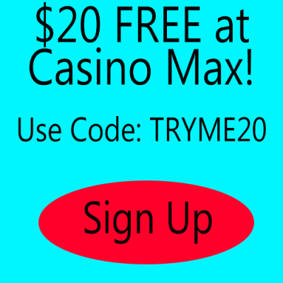 $20 FREE at Casino Max - No Deposit Needed!