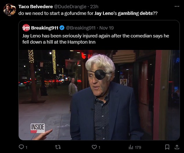 Another asked if they should start a GoFundMe for 'Jay Leno's gambling debts'